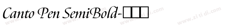 Canto Pen SemiBold字体转换